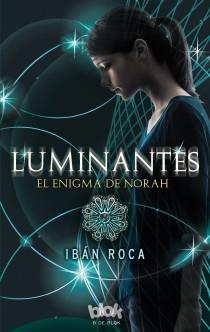 LUMINANTES | 9788415579298 | ROCA FONT, IBAN | Llibreria Aqualata | Comprar llibres en català i castellà online | Comprar llibres Igualada