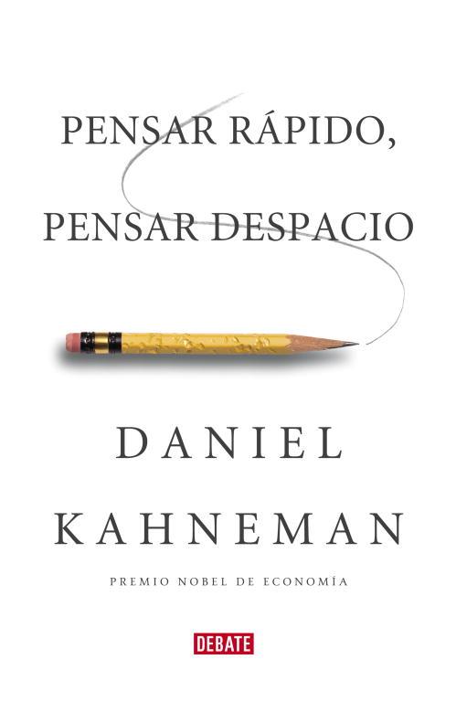 PENSAR RÁPIDO, PENSAR DESPACIO | 9788483068618 | KAHNEMAN, DANIEL | Llibreria Aqualata | Comprar llibres en català i castellà online | Comprar llibres Igualada