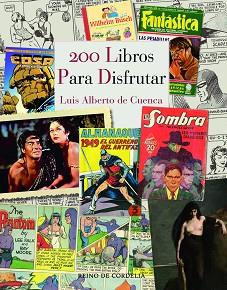 200 LIBROS PARA DISFRUTAR | 9788418141997 | DE CUENCA Y PRADO, LUIS ALBERTO | Llibreria Aqualata | Comprar llibres en català i castellà online | Comprar llibres Igualada