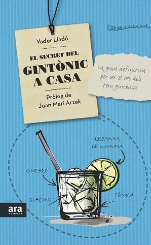 SECRET DEL GINTÒNIC A CASA, EL | 9788416154319 | LLADÓ TRENS, VADOR | Llibreria Aqualata | Comprar llibres en català i castellà online | Comprar llibres Igualada