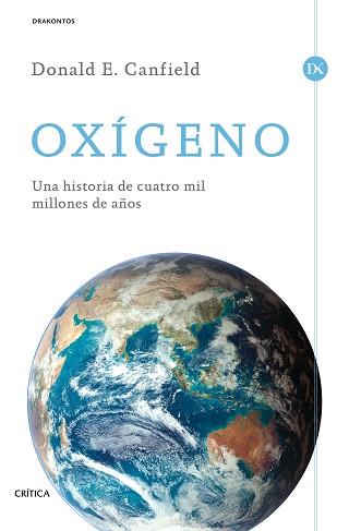 OXÍGENO | 9788498928150 | CANFIELD, DONALD E. | Llibreria Aqualata | Comprar libros en catalán y castellano online | Comprar libros Igualada