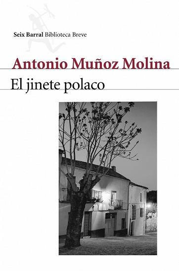 JINETE POLACO, EL (BIB. BREVE) | 9788432211409 | MUÑOZ MOLINA, ANTONIO | Llibreria Aqualata | Comprar llibres en català i castellà online | Comprar llibres Igualada