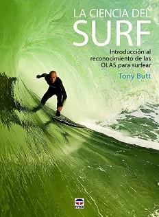 CIENCIA DEL SURF, LA | 9788416676507 | BUTT, TONY | Llibreria Aqualata | Comprar libros en catalán y castellano online | Comprar libros Igualada