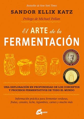 ARTE DE LA FERMENTACIÓN, EL | 9788484455646 | KATZ, SANDOR ELLIX | Llibreria Aqualata | Comprar llibres en català i castellà online | Comprar llibres Igualada