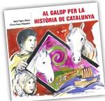 AL GALOP PER LA HISTÒRIA DE CATALUNYA | 9788494249501 | PAGÈS I CASSÚ, DAVID (1968- ) | Llibreria Aqualata | Comprar libros en catalán y castellano online | Comprar libros Igualada