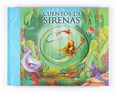 CUENTOS DE SIRENAS. UN LIBRO MAGICO DE CUENTOS | 9788467539271 | PIROTTA, SAVIOUR | Llibreria Aqualata | Comprar libros en catalán y castellano online | Comprar libros Igualada