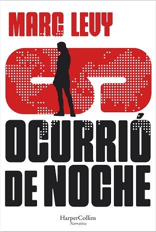 OCURRIÓ DE NOCHE | 9788491398172 | LEVY, MARC | Llibreria Aqualata | Comprar llibres en català i castellà online | Comprar llibres Igualada