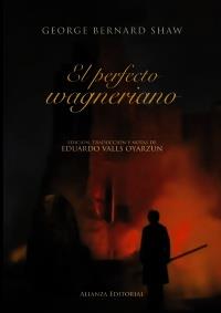 PERFECTO WAGNERIANO, EL | 9788420664668 | SHAW, GEORGE BERNARD/VALLS OYARZUN, EDUARDO | Llibreria Aqualata | Comprar llibres en català i castellà online | Comprar llibres Igualada