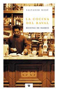 COCINA DEL RAVAL, LA | 9788478715688 | MORE, SALVADOR | Llibreria Aqualata | Comprar llibres en català i castellà online | Comprar llibres Igualada