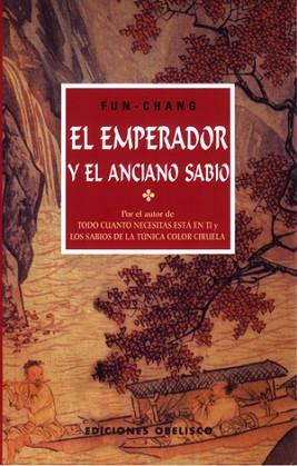 EMPERADOR Y EL ANCIANO SABIO, EL | 9788477208211 | FUN-CHANG | Llibreria Aqualata | Comprar libros en catalán y castellano online | Comprar libros Igualada