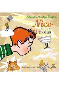 NICO Y EL MONTON DE TROLAS | 9788467031690 | VALLEJO NAGERA, ALEJANDRO | Llibreria Aqualata | Comprar libros en catalán y castellano online | Comprar libros Igualada