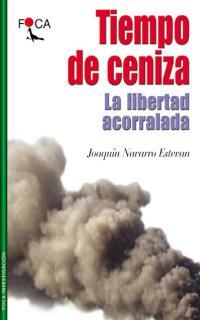 TIEMPO DE CENIZA (INVESTIGACION, 19) | 9788495440167 | NAVARRO ESTEVAN, JOAQUIN | Llibreria Aqualata | Comprar libros en catalán y castellano online | Comprar libros Igualada