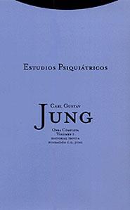 ESTUDIOS PSIQUIATRICOS (TELA) (O.C. 1) | 9788481643411 | JUNG | Llibreria Aqualata | Comprar llibres en català i castellà online | Comprar llibres Igualada