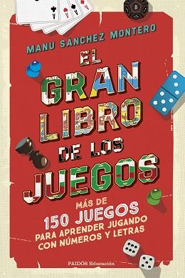 GRAN LIBRO DE LOS JUEGOS, EL | 9788449342783 | SÁNCHEZ MONTERO, MANU | Llibreria Aqualata | Comprar llibres en català i castellà online | Comprar llibres Igualada