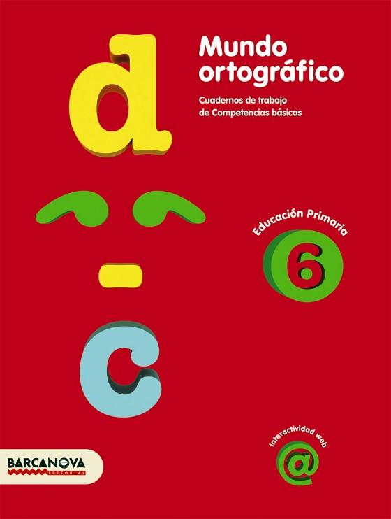 MUNDO ORTOGRÁFICO 6 | 9788448924331 | CAMPS, MONTSERRAT/FABRÉS, NÚRIA | Llibreria Aqualata | Comprar libros en catalán y castellano online | Comprar libros Igualada