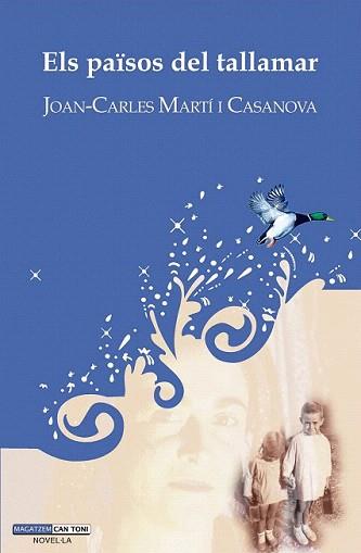 PAÏSOS DEL TALLAMAR, LES | 9788415432524 | MARTÍ I CASANOVA, JOAN-CARLES | Llibreria Aqualata | Comprar llibres en català i castellà online | Comprar llibres Igualada