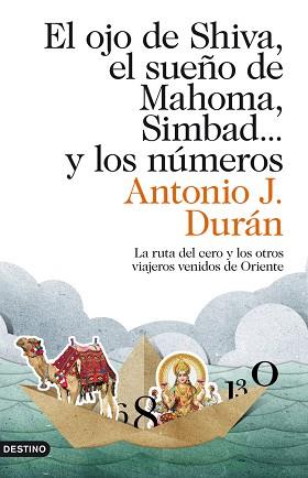 OJO DE SHIVA, EL SUEÑO DE MAHOMA, SIMBAD... Y LOS NÚMEROS, EL | 9788423324040 | DURÁN, ANTONIO J.  | Llibreria Aqualata | Comprar libros en catalán y castellano online | Comprar libros Igualada