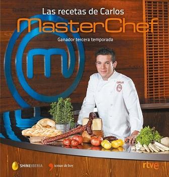 RECETAS DE CARLOS, LAS. MASTERCHEF | 9788499985046 | Llibreria Aqualata | Comprar llibres en català i castellà online | Comprar llibres Igualada