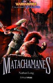 MATACHAMANES (UNA AVENTURA DE GOTREK Y FELIX) | 9788448038366 | LONG, NATHAN | Llibreria Aqualata | Comprar libros en catalán y castellano online | Comprar libros Igualada