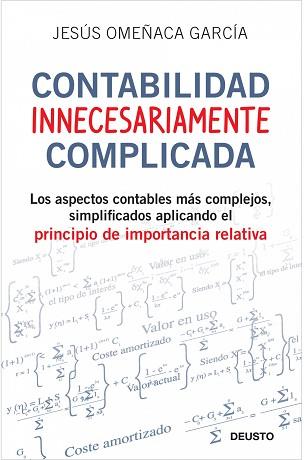 CONTABILIDAD INNECESARIAMENTE COMPLICADA | 9788423427703 | OMEÑACA GARCIA, JESUS | Llibreria Aqualata | Comprar llibres en català i castellà online | Comprar llibres Igualada