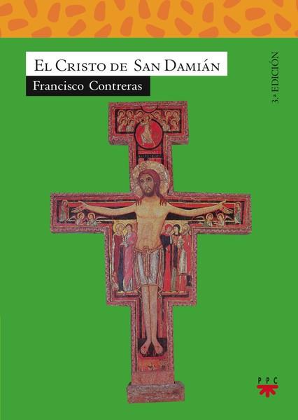 CRISTO DE SAN DAMIÁN, EL | 9788428818704 | CONTRERAS MOLINA, FRANCISCO | Llibreria Aqualata | Comprar llibres en català i castellà online | Comprar llibres Igualada