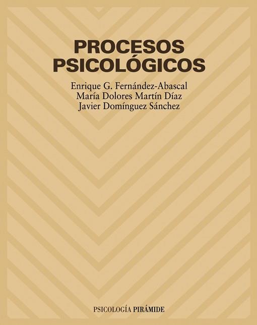 PROCESOS PSICOLOGICOS | 9788436816051 | FERNANDEZ ABASCAL I ALTRES | Llibreria Aqualata | Comprar libros en catalán y castellano online | Comprar libros Igualada