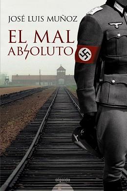 MAL ABSOLUTO, EL | 9788498770261 | MUÑOZ, JOSE LUIS (MUÑOZ JIMENO) | Llibreria Aqualata | Comprar llibres en català i castellà online | Comprar llibres Igualada