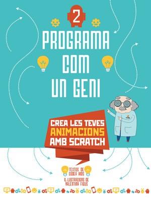 PROGRAMA COM UN GENI 2 | 9788468254289 | CODER KIDS | Llibreria Aqualata | Comprar llibres en català i castellà online | Comprar llibres Igualada