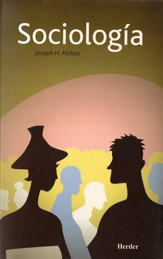 SOCIOLOGIA | 9788425409271 | FICHTER, JOSEPH H. | Llibreria Aqualata | Comprar libros en catalán y castellano online | Comprar libros Igualada