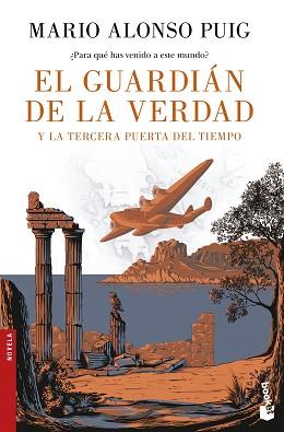 GUARDIÁN DE LA VERDAD Y LA TERCERA PUERTA DEL TIEMPO, EL | 9788467049213 | ALONSO PUIG, MARIO | Llibreria Aqualata | Comprar llibres en català i castellà online | Comprar llibres Igualada