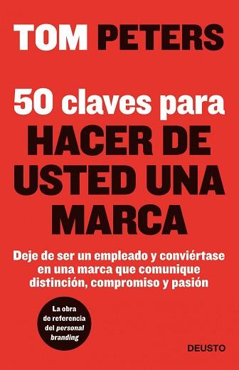 50 CLAVES PARA HACER DE USTED UNA MARCA | 9788423428281 | PETERS, TOM | Llibreria Aqualata | Comprar llibres en català i castellà online | Comprar llibres Igualada