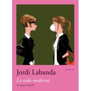 VIDA MODERNA, LA (BOOKLET) | 9788492480029 | LABANDA, JORDI | Llibreria Aqualata | Comprar llibres en català i castellà online | Comprar llibres Igualada