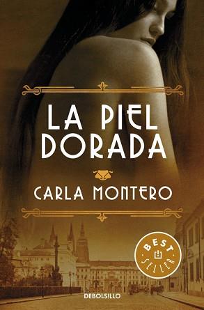 PIEL DORADA, LA | 9788466332903 | MONTERO, CARLA | Llibreria Aqualata | Comprar libros en catalán y castellano online | Comprar libros Igualada