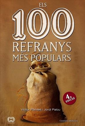 100 REFRANYS MÉS POPULARS, ELS | 9788490343265 | PÀMIES I RIUDOR, VÍCTOR / PALOU MASIP, JORDI | Llibreria Aqualata | Comprar llibres en català i castellà online | Comprar llibres Igualada