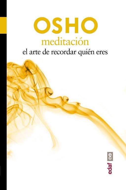 MEDITACIÓN. EL ARTE DE RECORDAR QUIÉN ERES | 9788441433250 | OSHO | Llibreria Aqualata | Comprar llibres en català i castellà online | Comprar llibres Igualada