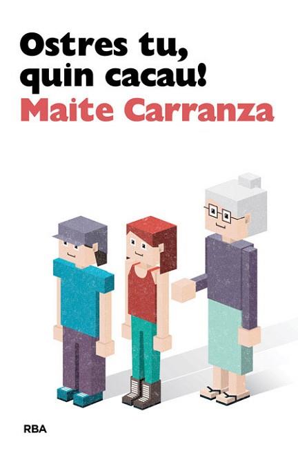 OSTRES TU, QUIN CACAU! | 9788482647142 | CARRANZA , MAITE | Llibreria Aqualata | Comprar libros en catalán y castellano online | Comprar libros Igualada