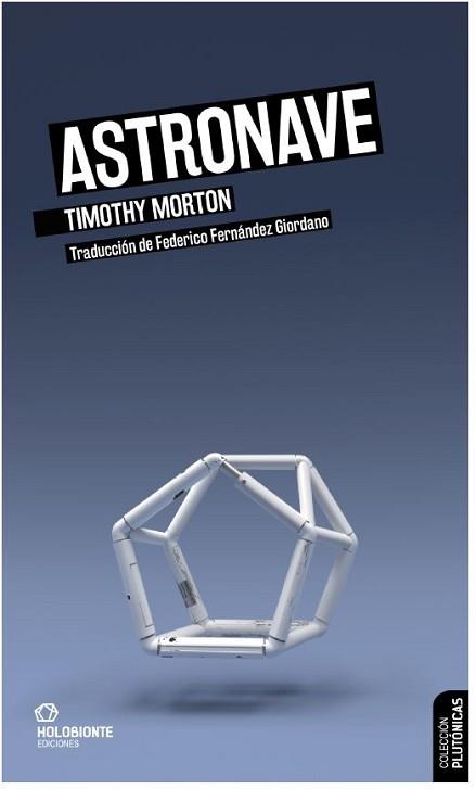 ASTRONAVE | 9788412317046 | MORTON, TIMOTHY | Llibreria Aqualata | Comprar llibres en català i castellà online | Comprar llibres Igualada