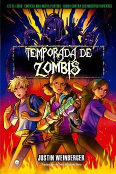 TEMPORADA DE ZOMBIS 1 | 9788419472656 | WEINBERGER, JUSTIN | Llibreria Aqualata | Comprar llibres en català i castellà online | Comprar llibres Igualada