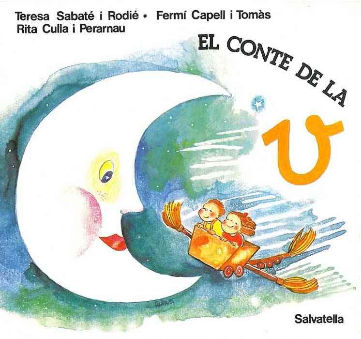 CONTE DE LA U,EL | 9788472103429 | SABATE I RODIE, TERESA | Llibreria Aqualata | Comprar llibres en català i castellà online | Comprar llibres Igualada