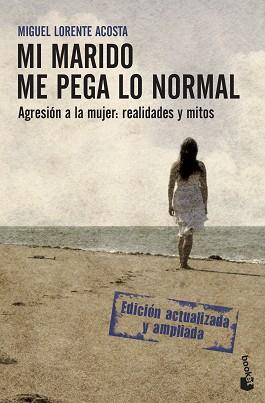 MI MARIDO ME PEGA LO NORMAL (BOOKET 3181) | 9788408085393 | LORENTE ACOSTA, MIGUEL | Llibreria Aqualata | Comprar libros en catalán y castellano online | Comprar libros Igualada