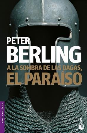 A LA SOMBRA DE LAS DAGAS, EL PARAISO (BOOKET 6049) | 9788408084631 | BERLING, PETER | Llibreria Aqualata | Comprar llibres en català i castellà online | Comprar llibres Igualada