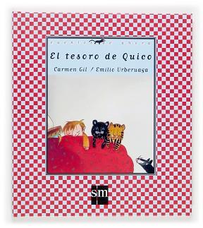 TESORO DE QUICO, EL (CUENTOS DE AHORA 51) | 9788467508079 | GIL, CARMEN / URBERUAGA, EMILIO | Llibreria Aqualata | Comprar libros en catalán y castellano online | Comprar libros Igualada