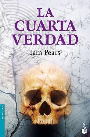 CUARTA VERDAD, LA (BOOKET 1184) | 9788432250453 | PEARS, IAIN | Llibreria Aqualata | Comprar libros en catalán y castellano online | Comprar libros Igualada