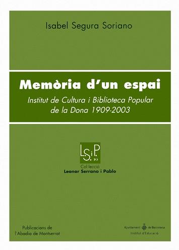 MEMORIA D'UN ESPAI (LSP) | 9788484159292 | SEGURA SORIANO, ISABEL | Llibreria Aqualata | Comprar llibres en català i castellà online | Comprar llibres Igualada
