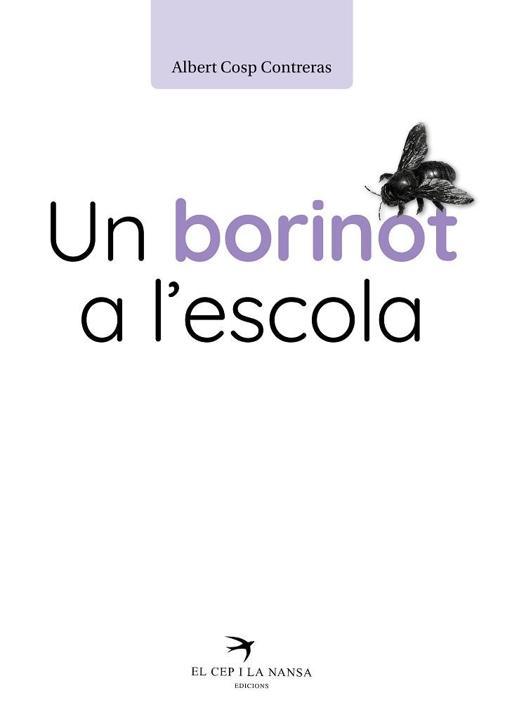 UN BORINOT A L’ESCOLA | 9788419476234 | COSP, ALBERT | Llibreria Aqualata | Comprar llibres en català i castellà online | Comprar llibres Igualada