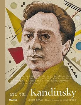 ASÍ ES... KANDINSKY | 9788498018479 | HOWARD, ANNABEL / SIMPSON, ADAM | Llibreria Aqualata | Comprar libros en catalán y castellano online | Comprar libros Igualada