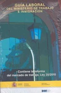 2010 GUIA LABORAL DEL MINISTERIO DE TRABAJO E INMIGRACION | 9788434019447 | VARIOS AUTORES | Llibreria Aqualata | Comprar llibres en català i castellà online | Comprar llibres Igualada