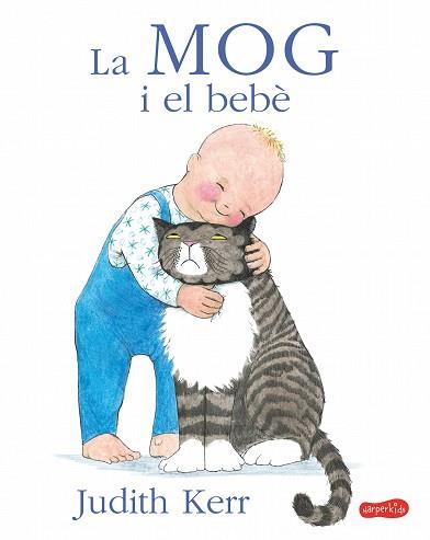 MOG I EL BEBÈ, LA | 9788417222604 | KERR, JUDITH | Llibreria Aqualata | Comprar llibres en català i castellà online | Comprar llibres Igualada