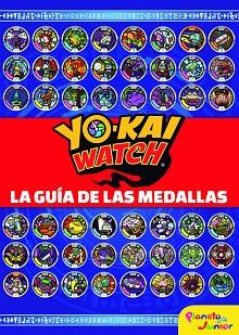 YO-KAI WATCH. LA GUÍA DE LAS MEDALLAS | 9788408178750 | YO-KAI WATCH | Llibreria Aqualata | Comprar llibres en català i castellà online | Comprar llibres Igualada