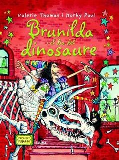 BRUIXA BRUNILDA I EL DIA DEL DINOSAURE, LA | 9788498016826 | THOMAS, VALERIE/PAUL, KORKY | Llibreria Aqualata | Comprar llibres en català i castellà online | Comprar llibres Igualada